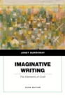 Image for Imaginative writing  : the elements of craft