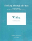 Image for Thinking Through the Test : A Study Guide for the Florida College Basic Exit Tests - Writing - without answers