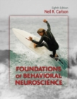Image for Foundations of Behavioral Neuroscience