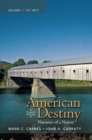 Image for American destiny  : narrative of a nationVolume 1