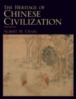 Image for The Heritage of Chinese Civilization