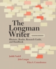 Image for The Longman writer  : rhetoric and reader research guide, and handbook