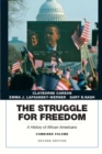 Image for The Struggle for Freedom : A History of African Americans : Concise Edition, Combined Volume (Penguin Academic Series)