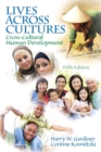 Image for Lives Across Cultures : Cross-Cultural Human Development