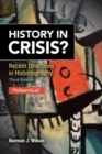 Image for History in Crisis? Recent Directions in Historiography