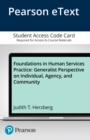 Image for Foundations in Human Services Practice : A Generalist Perspective on Individual, Agency, and Community, Enhanced Pearson eText -- Access Card