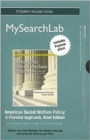 Image for MySearchLab with Pearson Etext - Standalone Access Card - for American Social Welfare Policy