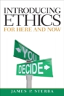 Image for Introducing Ethics : For Here and Now Plus MySearchLab with Etext -- Access Card Package