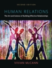 Image for Human Relations : The Art and Science of Building Effective Relationships