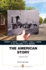 Image for The American Story : Penguin Academics Series, Volume 1 Plus New MyHistoryLab with Etext -- Access Card Package
