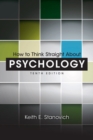 Image for How to Think Straight About Psychology : United States Edition