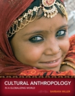 Image for Cultural Anthropology in a Globalizing World Plus New MyAnthroLab with Etext -- Access Card Package