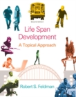Image for Lifespan Development : A Topical Approach Plus New MyDevelopmentLab with Etext -- Access Card Package