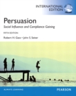 Image for Persuasion : Social Influence and Compliance Gaining