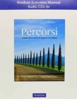 Image for Student Activities Manual Audio CD for Percorsi : L&#39;Italia attraverso la lingua e la cultura