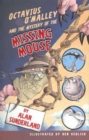 Image for Octavius O&#39;Malley And The Mystery Of The Missing Mouse