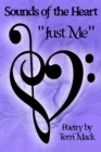 Image for Sounds of the Heart &amp;quot; Just Me &amp;quot;