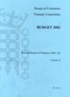 Image for 2002 Budget : v. 2 : Minutes of Evidence and Appendices