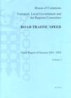 Image for Road Traffic Speed : v. 1 : Report and Proceedings of the Committee