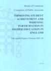 Image for Improving student achievement and widening participation in higher education in England  : fifty-eighth report of session 2001-2002