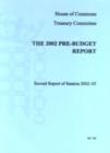 Image for The Pre-budget Report : Report, Proceedings of the Committee , Minutes of Evidence and Appendices