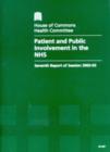 Image for Patient and Public Involvement in the NHS : Report and Formal Minutes , Together with Oral Evidence