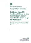 Image for The Decision to Go to War in Iraq : Evidence from Mr Andrew Gilligan to the Committee&#39;s Inquiry