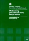 Image for Modernising procurement in the Prison Service : forty-first report of session 2002-03, report, together with formal minutes, oral and written evidence