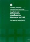Image for Asylum and Immigration (Treatment of Claimants, etc.) Bill : first report of session 2003-04, report, together with an appendix, formal minutes, oral and written evidence