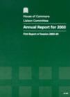 Image for Annual report for 2003 : first report of session 2003-04, report, together with appendices and formal minutes