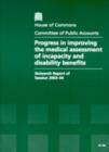 Image for Progress in Improving the Medical Assessment of Incapacity and Disability Benefits,Sixteenth Report of Session 2003-04,Report,Together with Formal Minutes,Oral and Written Evidence