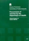 Image for Procurement of Vaccines by the Department of Health,15th Report of Session 2003-04,Report,Together with Formal Minutes,Oral and Written Evidence