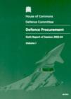 Image for Defence procurement : sixth report of session 2003-04, Vol. 1: Report, together with formal minutes