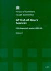 Image for GP out-of-hours services  : fifth report of session 2003-04Volume 1: Report, together with formal minutes