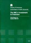 Image for The BBC&#39;s investment in Freeview : third report of session 2004-05, report, together with formal minutes, oral and written evidence