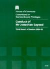 Image for Conduct of Mr Jonathan Sayeed : third report of session 2004-05, report and appendices, together with formal minutes and oral evidence
