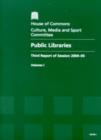Image for Public Libraries, Third Report of Session : House of Commons Papers 2004-05, 81-1. Vol. 1 Report, Together with Formal Minutes : v.1
