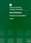 Image for Rural railways : fifth report of session 2004-05, Vol. 1: Report, together with formal minutes