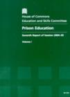 Image for Prison Education, Seventh Report of Session : House of Commons Papers 2004-05, 114-I. Vol. I Report, Together with Formal Minutes