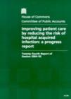 Image for Improving Patient Care by Reducing the Risk of Hospital Acquired Infection