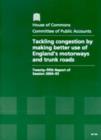Image for Tackling congestion by making better use of England&#39;s motorways and trunk roads : twenty-fifth report of session 2004-05, report, together with formal minutes, oral and written evidence