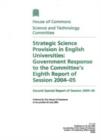 Image for Strategic science provision in English universities : Government response to the Committees eighth report of session 2004-05, second special report of session 2005-06