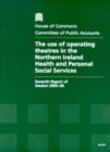 Image for The use of operating theatres in Northern Ireland Health and Personal Social Services : seventh report of session 2005-06, report, together with formal minutes, oral and written evidence