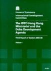 Image for The WTO Hong Kong ministerial and the Doha development agenda : third report of session 2005-06, Vol. 1: Report, together with formal minutes