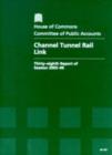 Image for Channel Tunnel Rail Link : thirty-eighth report of session 2005-06, report, together with formal minutes and oral evidence