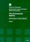 Image for The Environment Agency : seventh report of session 2005-06, Vol. 1: Report, together with formal minutes and lists of oral and written evidence