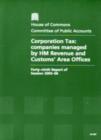 Image for Corporation Tax : companies managed by HM Revenue and Customs&#39; area offices, forty-ninth report of session 2005-06, report, together with formal minutes, oral and written evidence