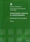 Image for Humanitarian response to natural disasters : seventh report of session 2005-06, Vol. 1: Report, together with formal minutes