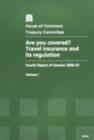 Image for Are you covered? travel insurance and its regulation : fourth report of session 2006-07, Vol. 1: Report, together with formal minutes
