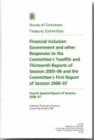 Image for Financial inclusion : Government and other responses to the Committee&#39;s twelfth and thirteenth reports of session 2005-06 and the Committee&#39;s first report of session 2006-07, fourth special report of 